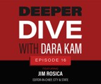 Dara Kam interviews Jim Rosica, Editor-In-Chief, City & State FL